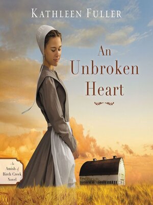 cover image of An Unbroken Heart